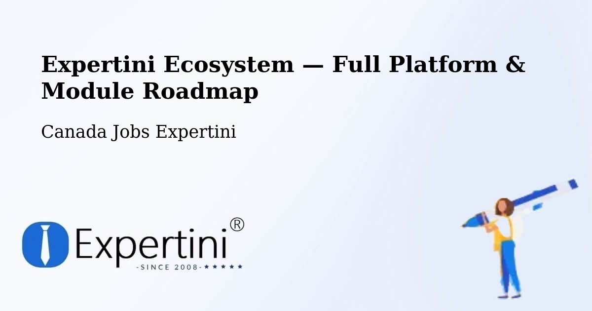 Expertini Ecosystem — Full Platform & Module Roadmap – Melville